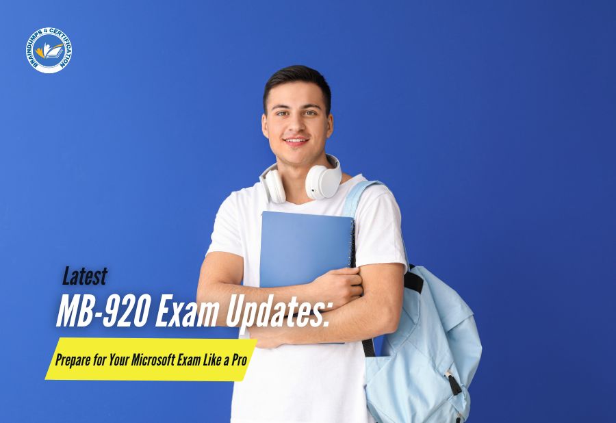 Latest MB-920 Exam Updates: Prepare for Your Microsoft Exam Like a Pro